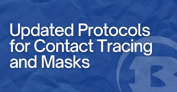 New Protocols for Contact Tracing and Masks
