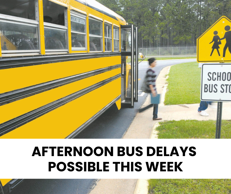 Bus Delays Possible